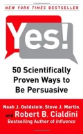Okładka książki Yes! 50 Scientifically Proven Ways to Be Persuasive